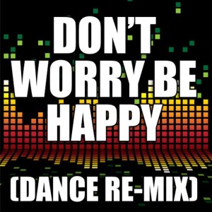 收聽Redd Stylez的Don't Worry Be Happy (Dance Remix)歌詞歌曲
