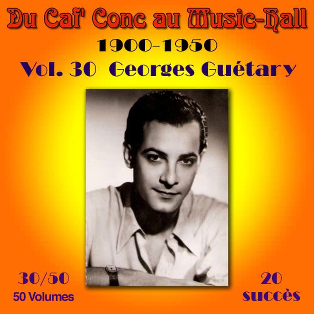 Du Caf' Conc au Music-Hall (1900-1950) en 50 volumes - Vol. 30/50