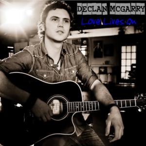 ดาวน์โหลดและฟังเพลง Love Lives On (Radio Version) พร้อมเนื้อเพลงจาก Declan McGarry