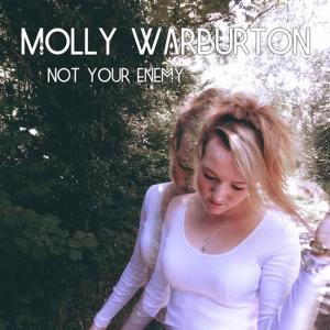 Molly Warburton的專輯Not Your Enemy