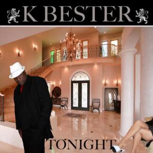 收聽K BESTER的Tonight歌詞歌曲