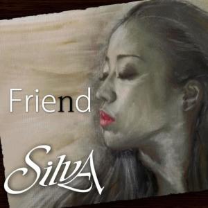 收聽Silva的Friend歌詞歌曲