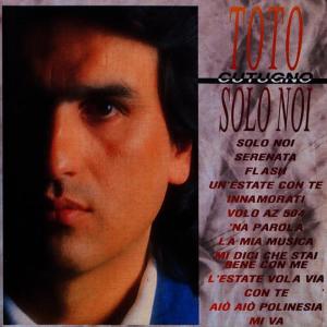 收聽Toto Cutugno的Solo noi歌詞歌曲