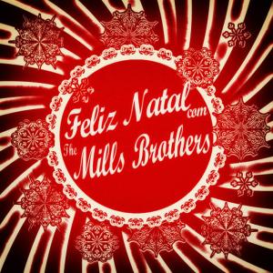 ดาวน์โหลดและฟังเพลง Santa Claus Is Comin' to Town พร้อมเนื้อเพลงจาก The Mills Brothers