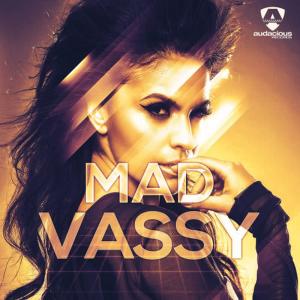 收聽Vassy的Mad [Cosmic Dawn Deep Dub] (Cosmic Dawn Deep Dub)歌詞歌曲