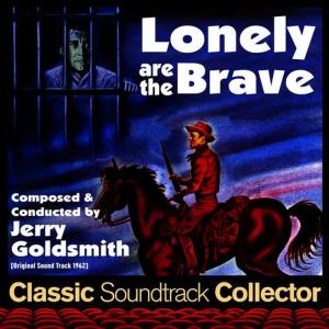 Jerry Goldsmith的專輯Lonely Are the Brave (Original Soundtrack) [1962]