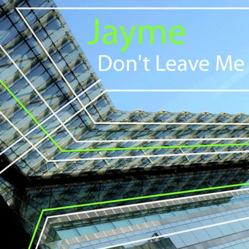 Don't Leave Me [Mix 3] (Mix 3)