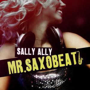 Sally Ally的專輯Mr. Saxobeat