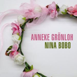 收聽Anneke Grönloh的Nina Bobo歌詞歌曲