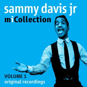 Sammy Davis Jr.的專輯Mi Collection - Volume 1