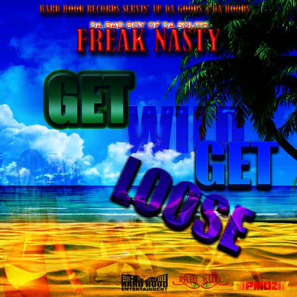 Get Wild Get Loose(Radio Edit)