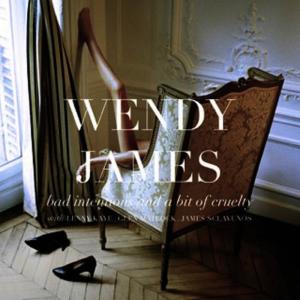 ดาวน์โหลดและฟังเพลง Bad Intentions and a Bit of Cruelty พร้อมเนื้อเพลงจาก Wendy James
