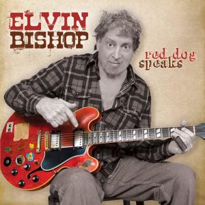 Elvin bishop的專輯Red Dog Speaks