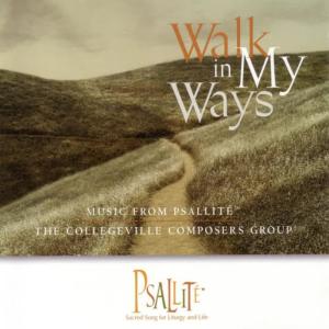Carol Browning的專輯Walk In My Ways: Music from Psallité