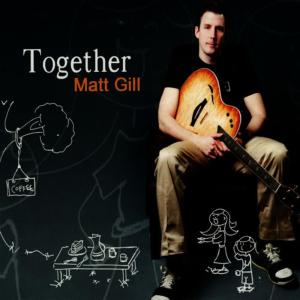 收聽Matt Gill的Together歌詞歌曲