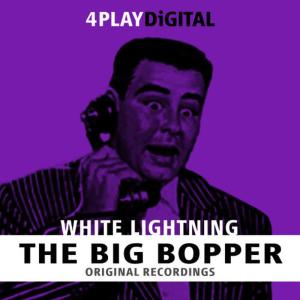 The Big Bopper的專輯White Lightning - 4 Track EP