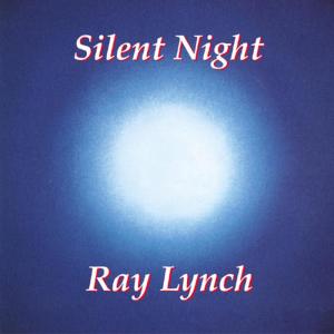 ดาวน์โหลดและฟังเพลง Silent Night พร้อมเนื้อเพลงจาก Ray Lynch