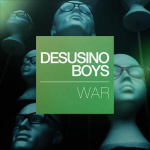 收聽Desusino Boys的War歌詞歌曲
