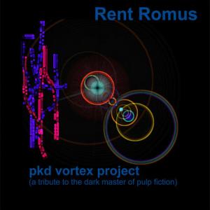 Rent Romus的專輯PKD Vortex Project