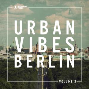 Urban Vibes Berlin, Vol. 2 dari Various Artists