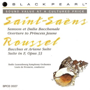 อัลบัม Roussel: Bacchus et Ariane Suite & Suite in F Major ศิลปิน Radio Luxembourg Symphony Orchestra