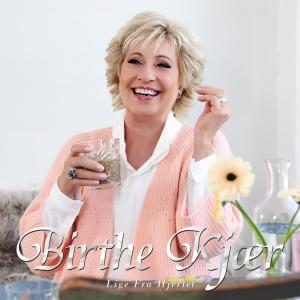 Birthe Kjær的專輯Lige Fra Hjertet