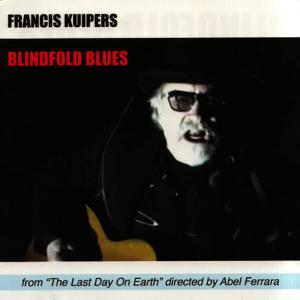 Francis Kuipers的專輯Blindfold Blues