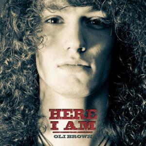 ดาวน์โหลดและฟังเพลง Here I Am พร้อมเนื้อเพลงจาก Oli Brown