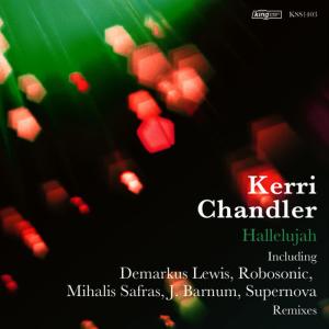 ดาวน์โหลดและฟังเพลง Hallelujah(Kaoz 6: 23 Gospel Mix) (Kaoz 6:23 Gospel Mix) พร้อมเนื้อเพลงจาก Kerri Chandler