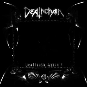 Deathchain的專輯Deathrash Assault