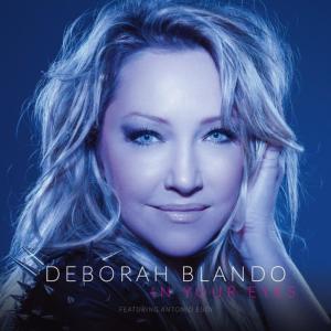 ดาวน์โหลดและฟังเพลง In Your Eyes พร้อมเนื้อเพลงจาก Deborah Blando