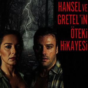 อัลบัม Hansel Ve Gretel’in Öteki Hikayesi (Orijinal Film Müzikleri) ศิลปิน Tolga Çebi