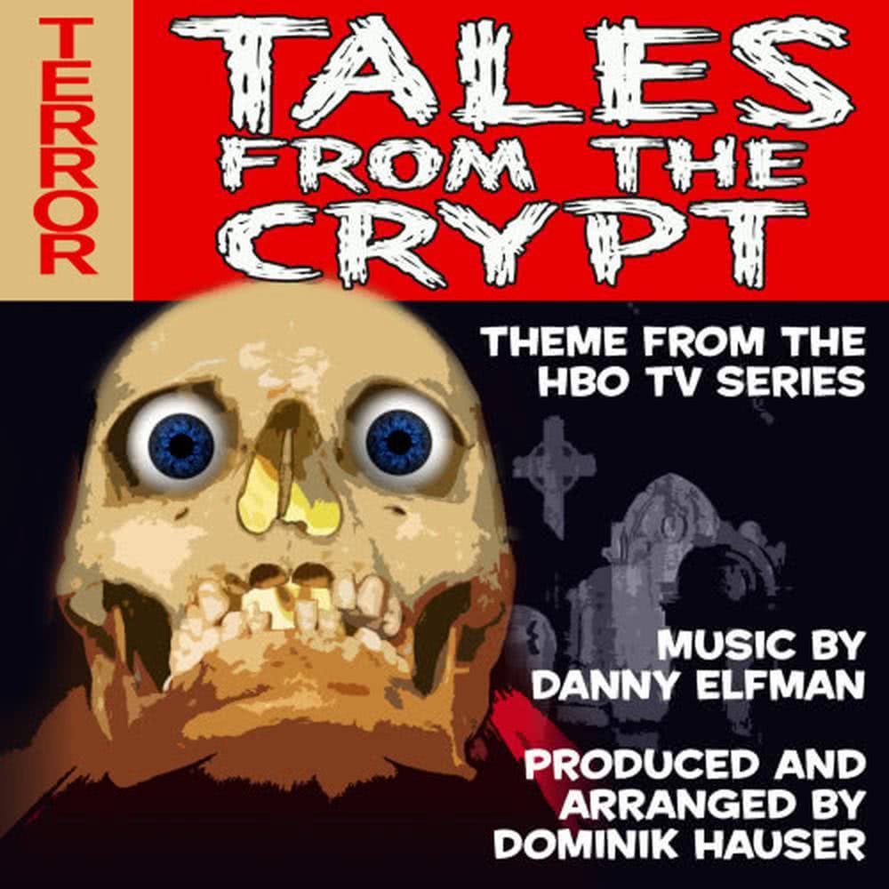 Tales From The Crypt - Theme from the HBO TV Series