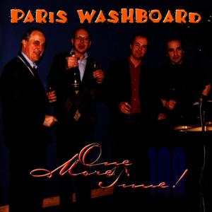 ดาวน์โหลดและฟังเพลง One More Time พร้อมเนื้อเพลงจาก Paris Washboard