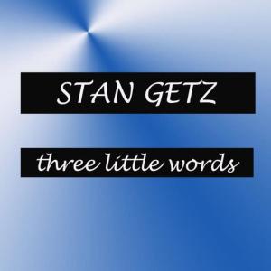收聽Stan Getz的Time After Time歌詞歌曲