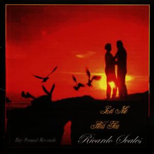 收聽Ricardo Scales的Let Me Hold You歌詞歌曲