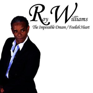 收聽Roy Williams的The Impossible Dream歌詞歌曲