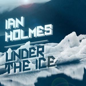 Ian Holmes & His Scottish Dance Band的專輯Under the Ice