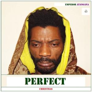 收聽Emperor Atangana的Perfect Christmas (Alternate Mix)歌詞歌曲