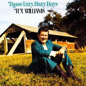 Tex Williams的專輯Those Lazy Hazy Days