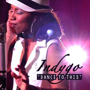ดาวน์โหลดและฟังเพลง Dance to This พร้อมเนื้อเพลงจาก Indygo