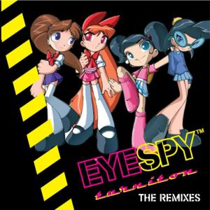 อัลบัม Turn It On Remix Album ศิลปิน Eye Spy