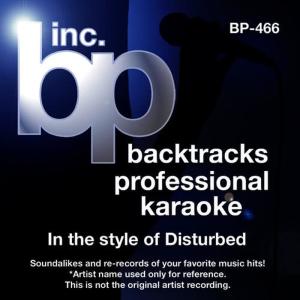 Backtrack Professional Karaoke Band的專輯Karaoke - In the Style of Disturbed (Karaoke Version)