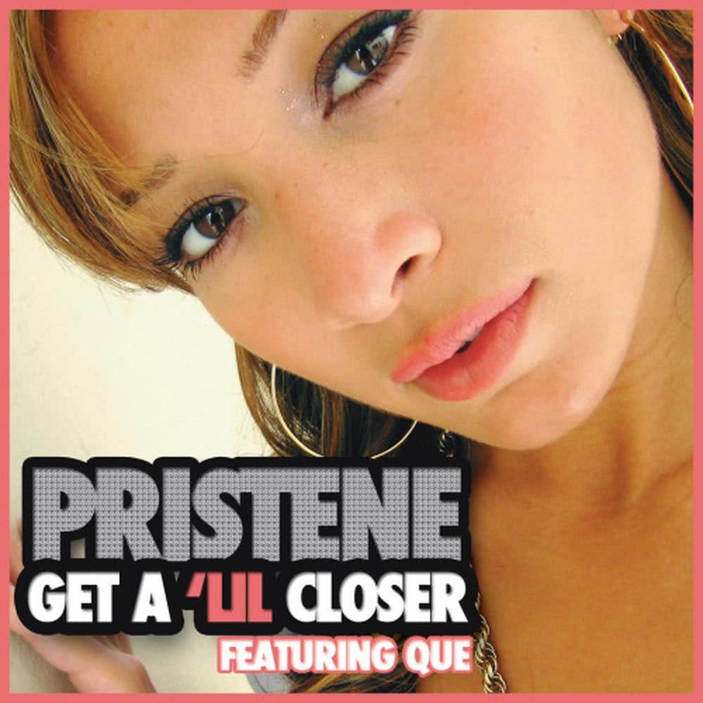 Get a Lil Closer (Single)