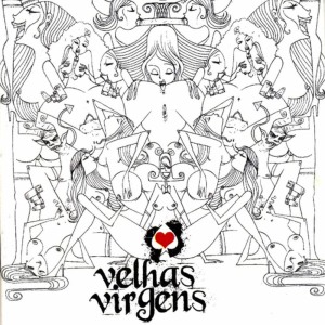 ดาวน์โหลดและฟังเพลง A boca, a buceta, a bunda (Explicit) พร้อมเนื้อเพลงจาก Velhas Virgens