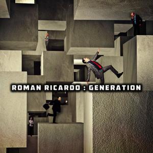 ดาวน์โหลดและฟังเพลง Generation พร้อมเนื้อเพลงจาก Roman Ricardo