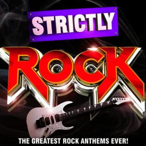 Rock Giants的專輯Strictly Rock - The Greatest Rock Anthems Ever!