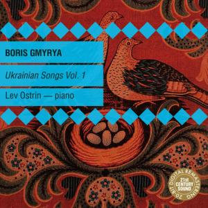 Boris Gmyrya的專輯Ukrainian Songs Vol. 1: Boris Gmyrya & Lev Ostrin
