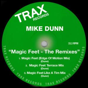 收聽Mike Dunn的Magic Feet (Terrace Mixx)歌詞歌曲