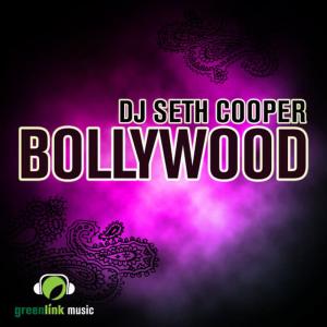 收聽Seth Cooper的Bollywood [Original Circuit Anthem] (Original Circuit Anthem)歌詞歌曲